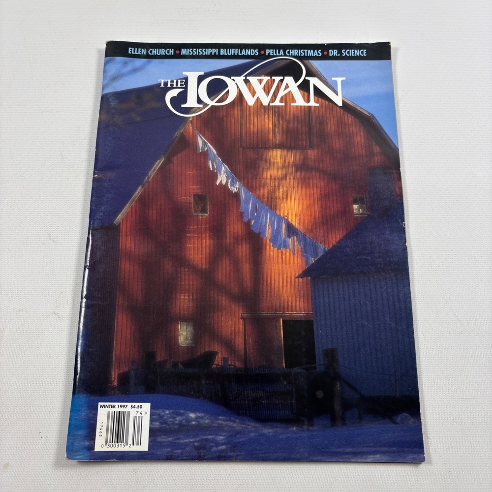 The Iowan Magazine Winter 1997 Ellen Church Mississippi Blufflands Barn Cover - Picture 1 of 3